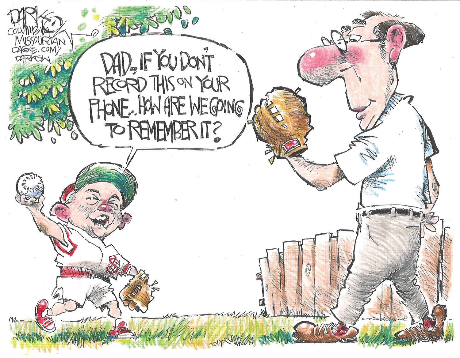 Cartoon of a young baseball player throwing a ball toward his dad, whose glove is open, with a speech bubble: 'Dad, if you don’t record this on your phone, how are we going to remember it?'