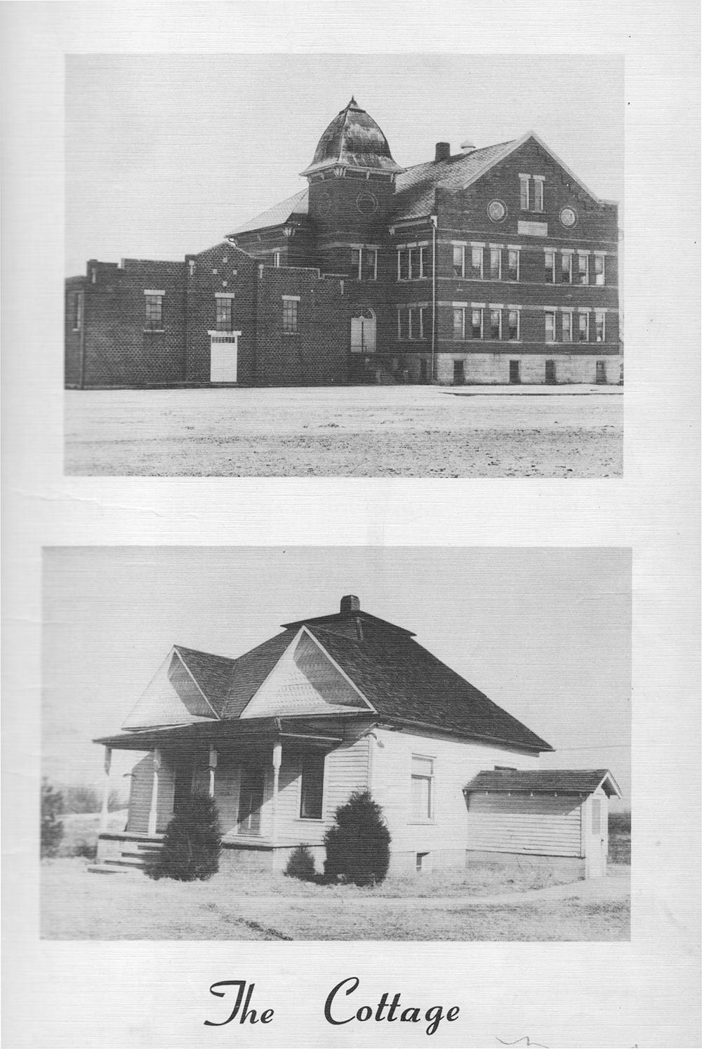 Two black-and-white photos: the top image shows a large brick building with a domed center; the bottom image shows a small wooden cottage with a front porch, labeled 'The Cottage'