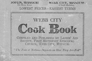 Front cover of Webb City Cook Book; compiled and published by the Ladies' Aid Society of the First Methodist Episcopal Church, Webb City, Missouri.