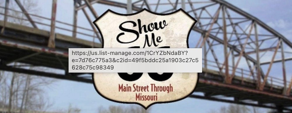 Route 66 shield sign reading 'Show Me' over a bridge, Missouri's Main Street Through Missouri area